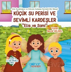 Küçük Su Perisi ve Sevimli Kardeşler - Gülnar Yayınları