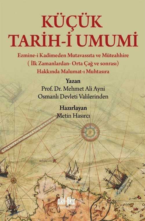 Küçük Tarih-i Umumi - Akıl Fikir Yayınları