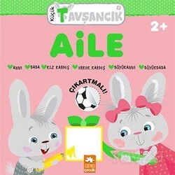 Küçük Tavşancık / Aile - Eksik Parça Çocuk