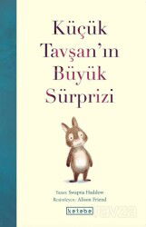Küçük Tavşan'ın Büyük Sürprizi - Ketebe Çocuk