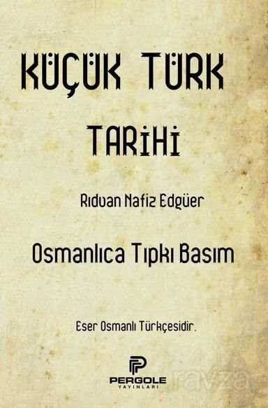 Küçük Türk Tarihi - 1