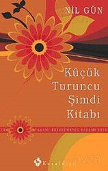 Küçük Turuncu Şimdi Kitabı - Kuraldışı Yayınları