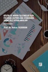 Küçük Ve Mikro İşletmeler İçin Finansal Raporlama Standardı Kümi-Frs Uygulamaları - Gazi Kitabevi