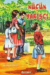Küçük Yarışçı - Özyürek Yayınevi