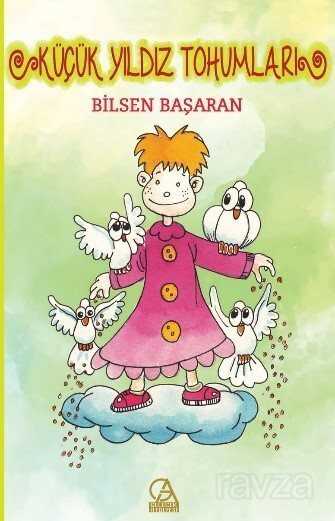 Küçük Yıldız Tohumları - Ozan Yayıncılık