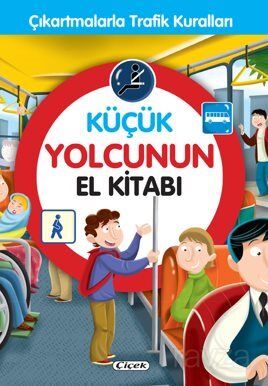 Küçük Yolcunun El Kitabı - 1