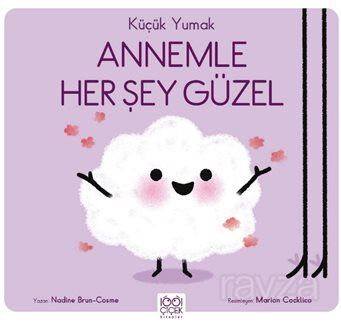 Küçük Yumak - Annemle Her Şey Güzel - 1
