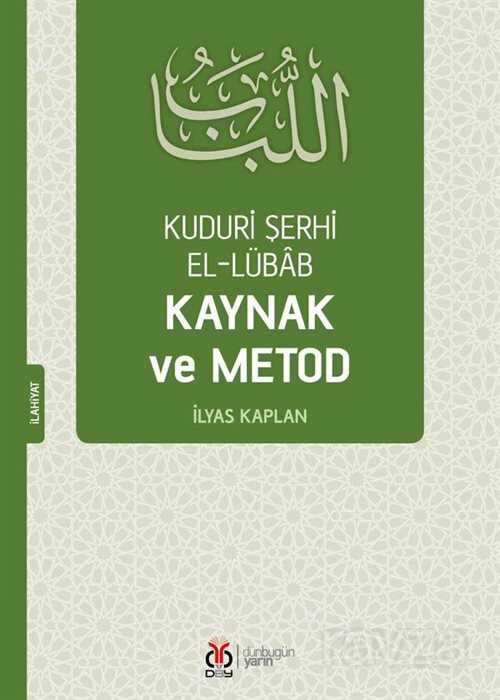 Kuduri Şerhi el-Lübab Kaynak ve Metod - DBY Yayınları