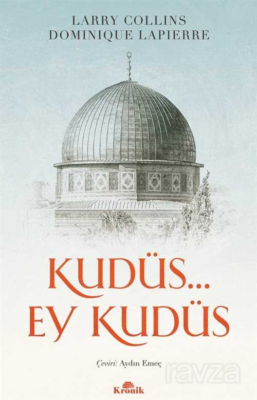 Kudüs... Ey Kudüs - Kronik Kitap