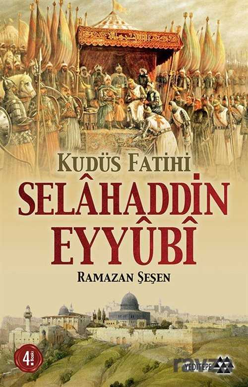 Kudüs Fatihi Selahaddin Eyyubi - Yeditepe Yayınevi