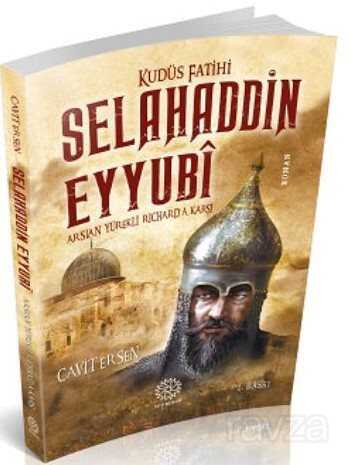 Kudüs Fatihi Selahaddin Eyyubi - Mihrabat Yayınları