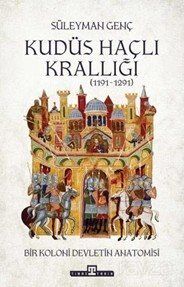 Kudüs Haçlı Krallığı (1191-1291) - 1