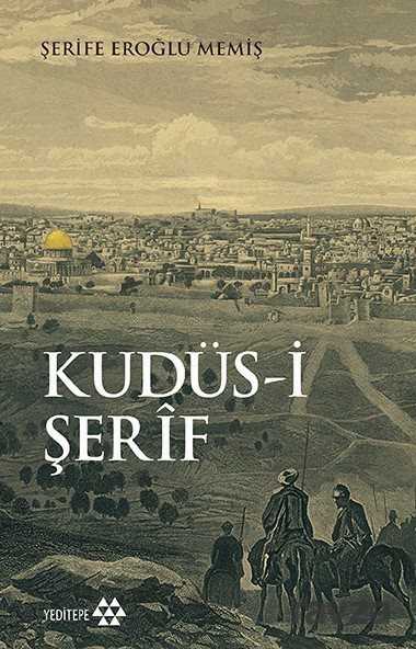 Kudüs-i Şerif - Yeditepe Yayınevi