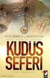 Kudüs Seferi - IQ Kültür Sanat Yayıncılık