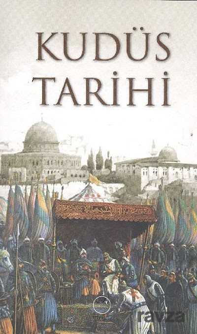 Kudüs Tarihi - Nida Yayınları