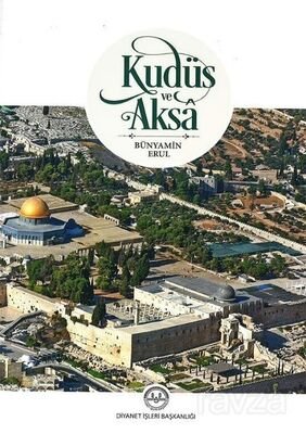 Kudüs ve Aksa - 1