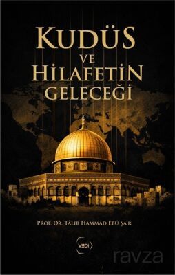 Kudüs ve Hilafetin Geleceği - 1