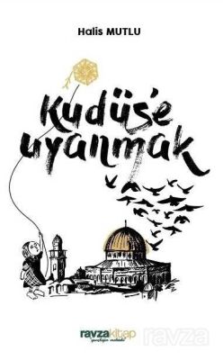 Kudüs'e Uyanmak - 1