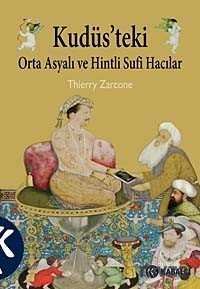 Kudüs'teki Orta Asyalı ve Hintli Sufi Hacılar - 1