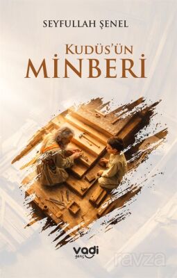 Kudüs'ün Minberi - 1