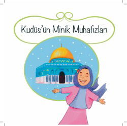 Kudüsün Minik Muhafizlari 6-9 Yaş Hikaye Resimli - 3