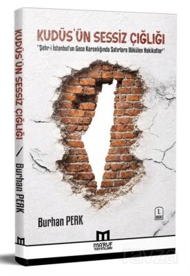 Kudüs'ün Sessiz Çığlığı - 1