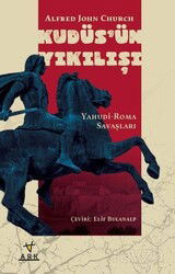 Kudüs'ün Yıkılışı - Ark Kitapları