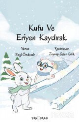 Kufu ve Eriyen Kaydırak - Yeni İnsan Yayınevi