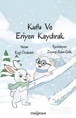 Kufu ve Eriyen Kaydırak - 1