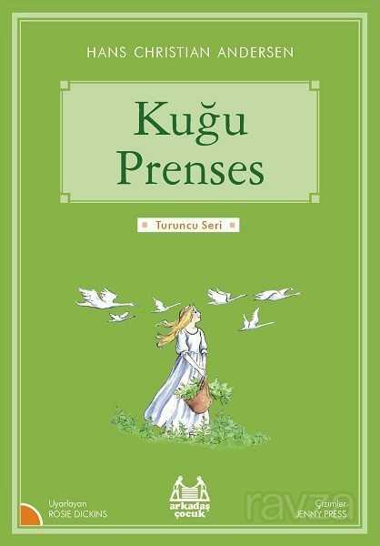 Kuğu Prenses - Arkadaş Yayınları