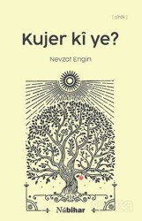 Kujer ki ye? - Nubihar Yayınları