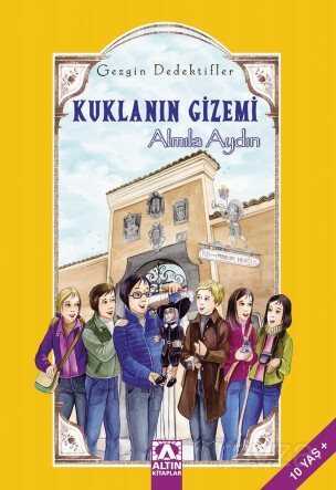 Kuklanın Gizemi / Gezgin Dedektifler - Altın Kitaplar - Özel Ürün