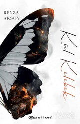 Kül Kelebek (Ciltli) - Epsilon Yayınları