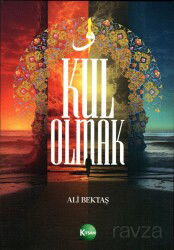 Kul Olmak - Kitsan Basım Yayın