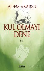 Kul Olmayı Dene - 1