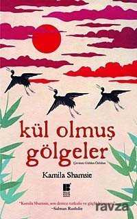 Kül Olmuş Gölgeler - Bilge Kültür Sanat