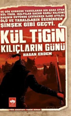 Kül Tigin / Kılıçların Günü - 1