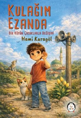 Kulağım Ezanda - 1