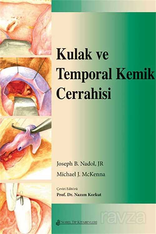 Kulak ve Temporal Kemik Cerrahisi - Nobel Tıp Kitabevleri