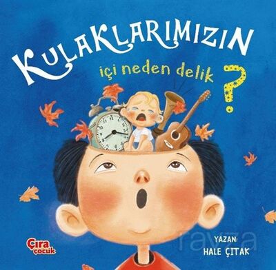 Kulaklarımın İçi Neden Delik? - 1