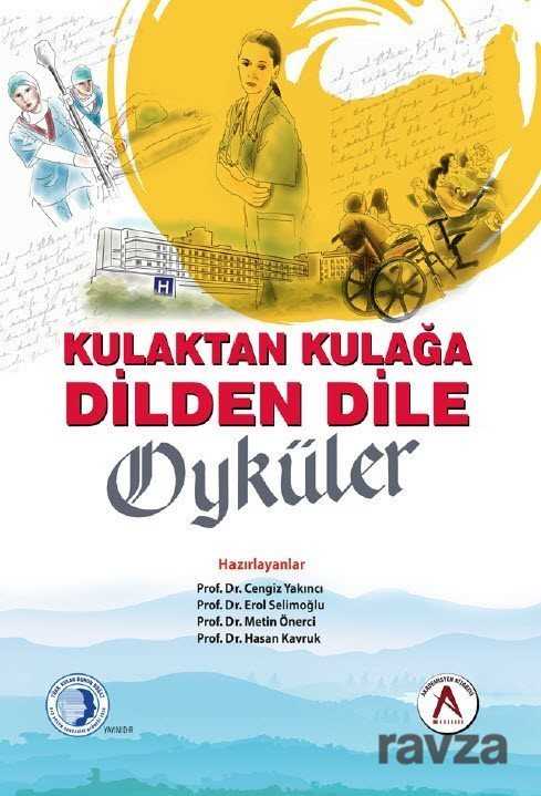 Kulaktan Kulağa Dilden Dile Öyküler - Akademisyen Kitabevi