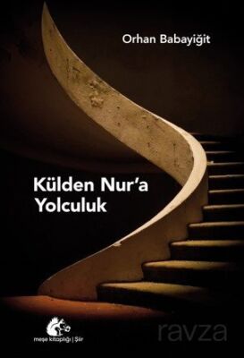 Külden Nur'a Yolculuk - 1