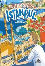 Kuleler Şehri İstanbul - Kronik Kitap