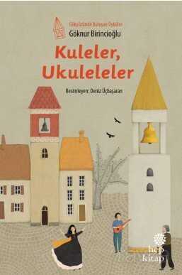 Kuleler, Ukuleleler - Hep Kitap