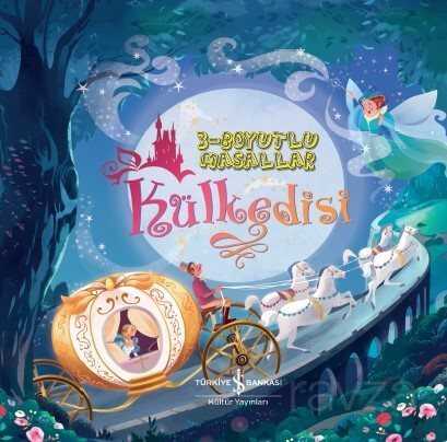 Külkedisi / 3 Boyutlu Masallar - İş Bankası Yayınları