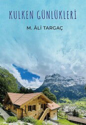 Kulken Günlükleri - Servet Yayınevi