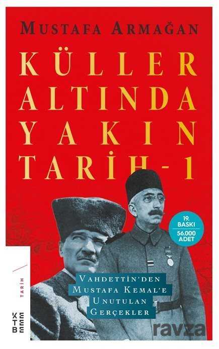 Küller Altında Yakın Tarih 1 - Ketebe Yayınevi