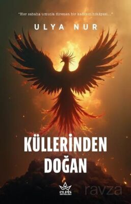 Küllerinden Doğan - 1