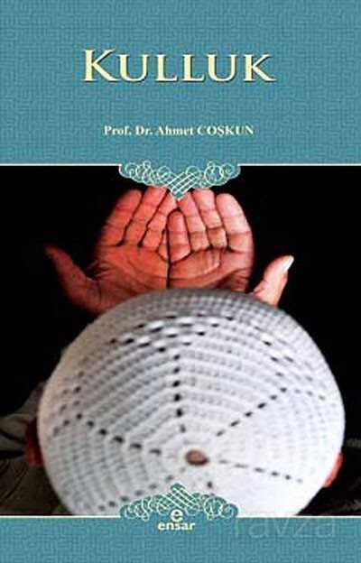Kulluk - Ensar Neşriyat