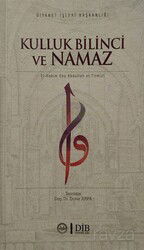 Kulluk Bilinci ve Namaz - Diyanet İşleri Başkanlığı